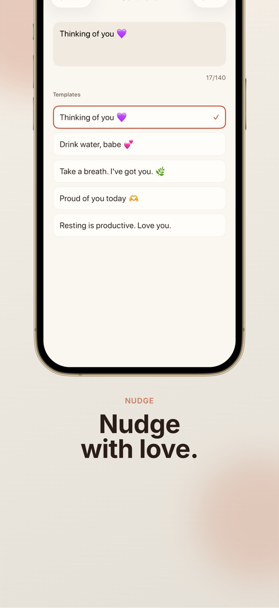 Nudge with love — warm message templates